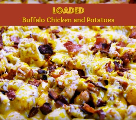 Loaded Buffalo Chicken and Potatoes