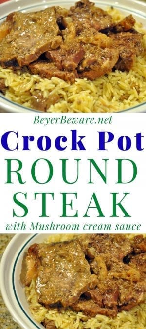 Crock Pot Round Steak with Mushroom Cream Sauce - Beyer Eats and Drinks