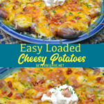 Quick cheesy potatoes are an easy loaded cheesy potatoes recipe with all of your loaded baked potato toppings that can be done in under 20 minutes.