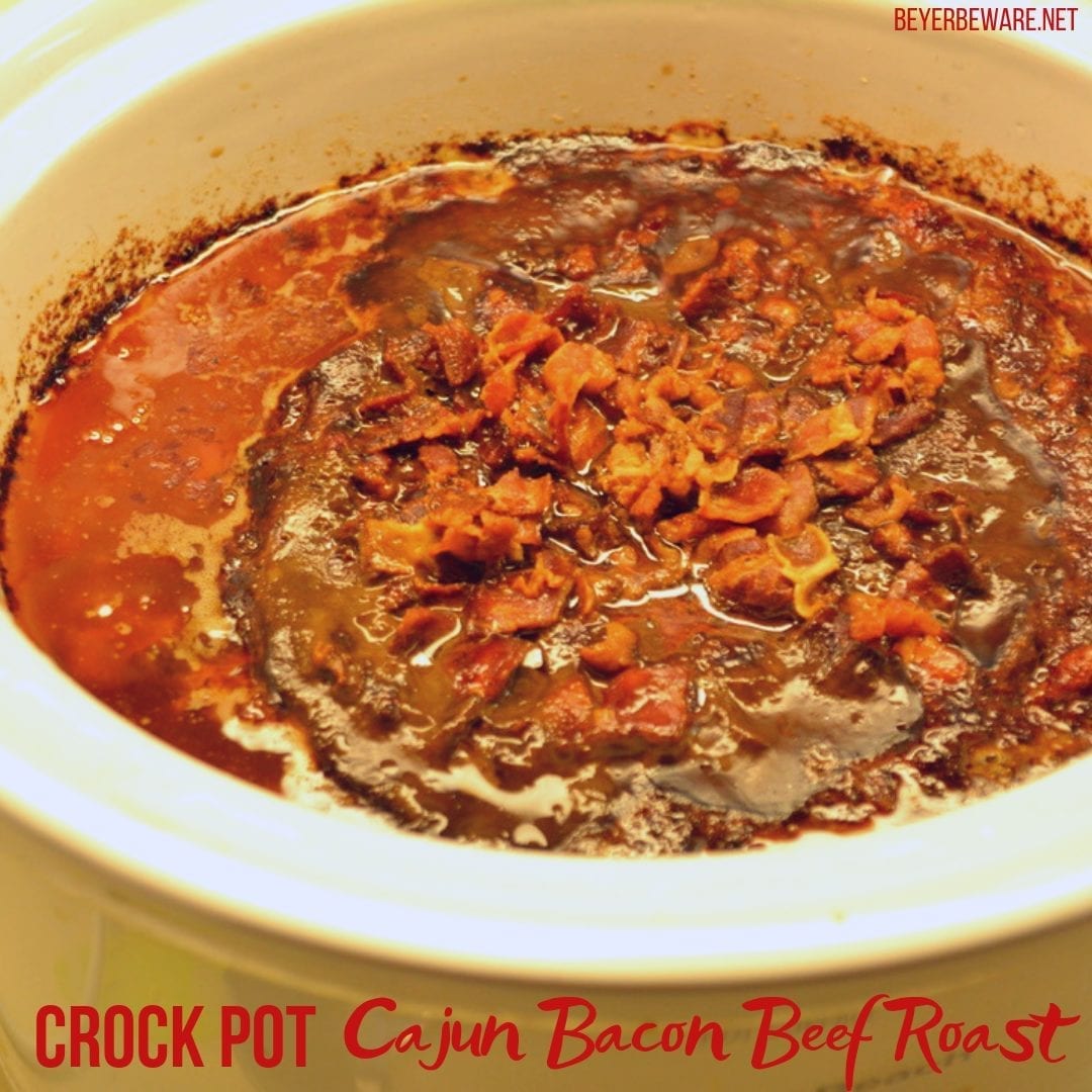 Crock Pot Cajun Bacon Beef Roast is full of Cajun flavors and smokiness from the bacon and bacon grease with tenderness brought on from a can of Coke. #PotRoast #CrockPot #Bacon #CajunRecipes #Beef