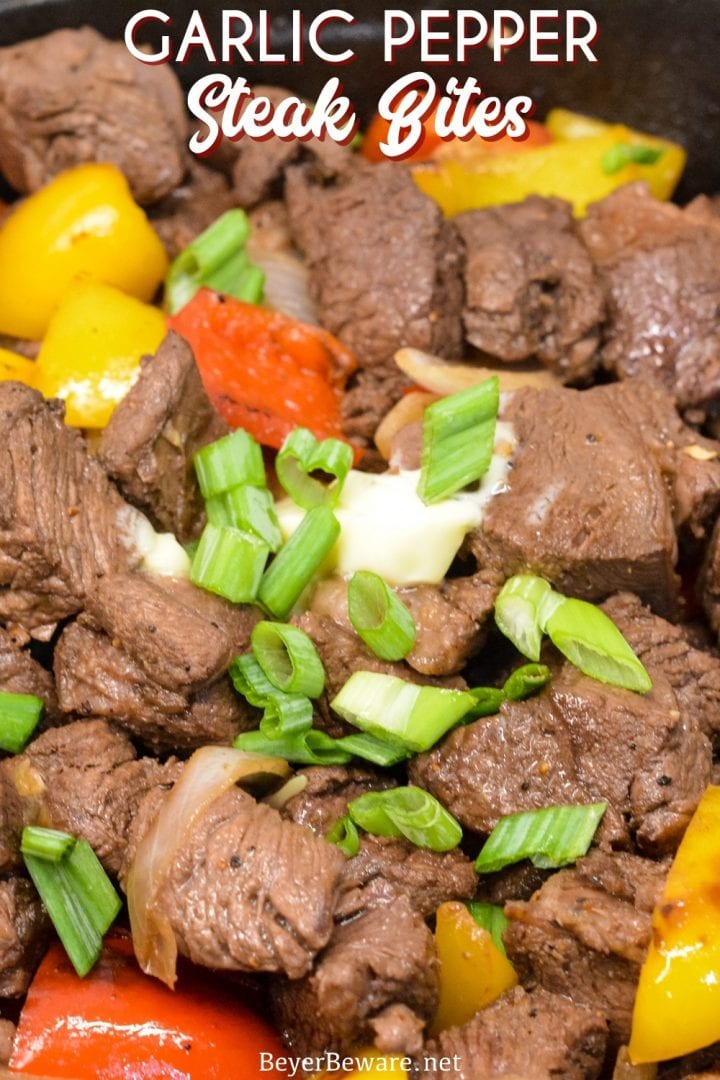 Garlic Pepper Steak Bites - Beyer Eats and Drinks